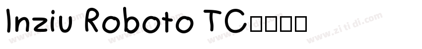Inziu Roboto TC字体转换